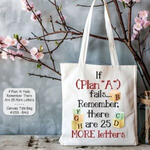 Plan A Tote Bag