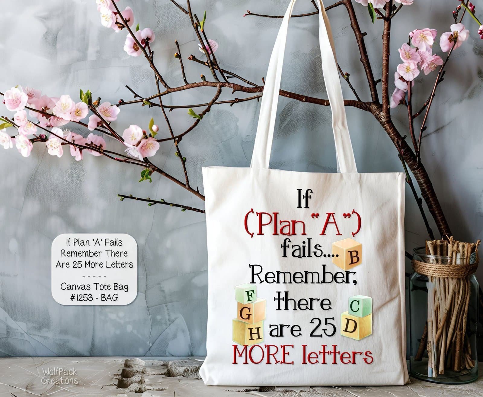 Plan A Tote Bag