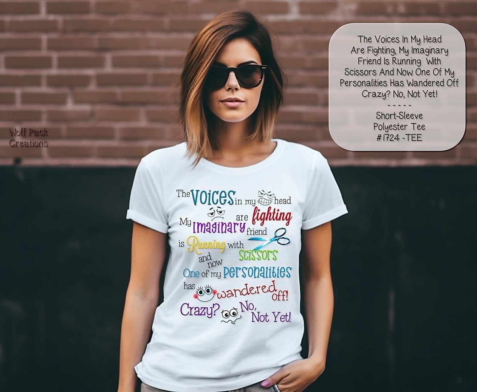 Hilarious Voices in my Head Shirt