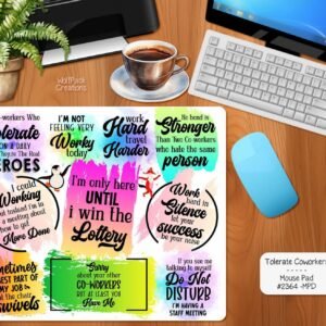 Sarcastic Tolerate Coworkers Mouse Pad