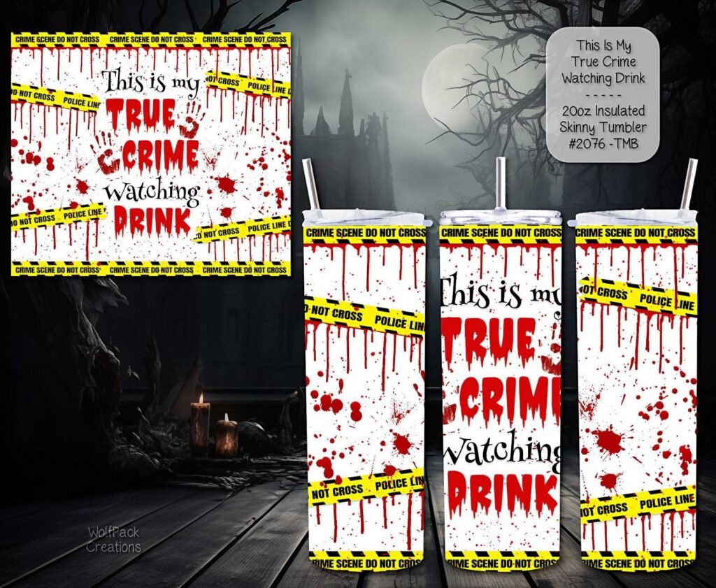 Scary True Crime Tumbler