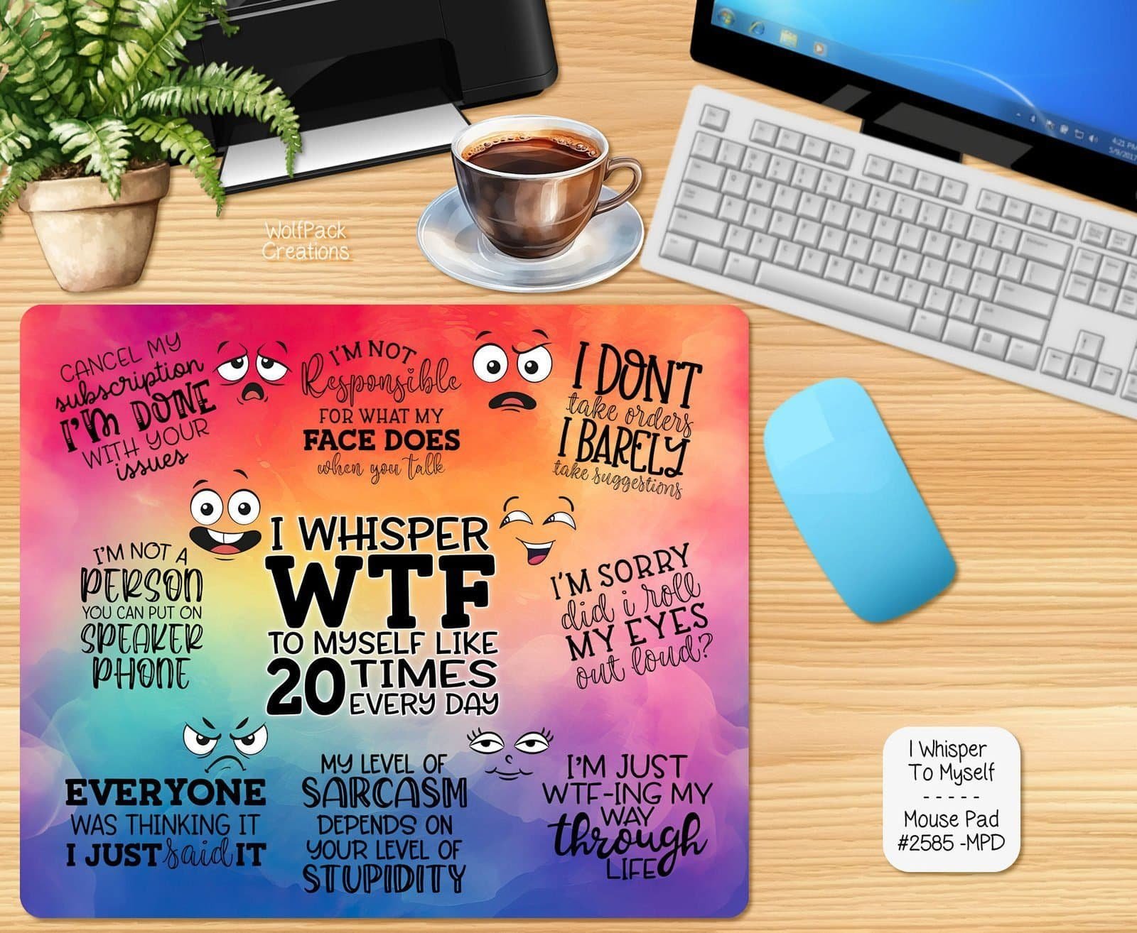 priceless Whisper to Myself Mouse Pad