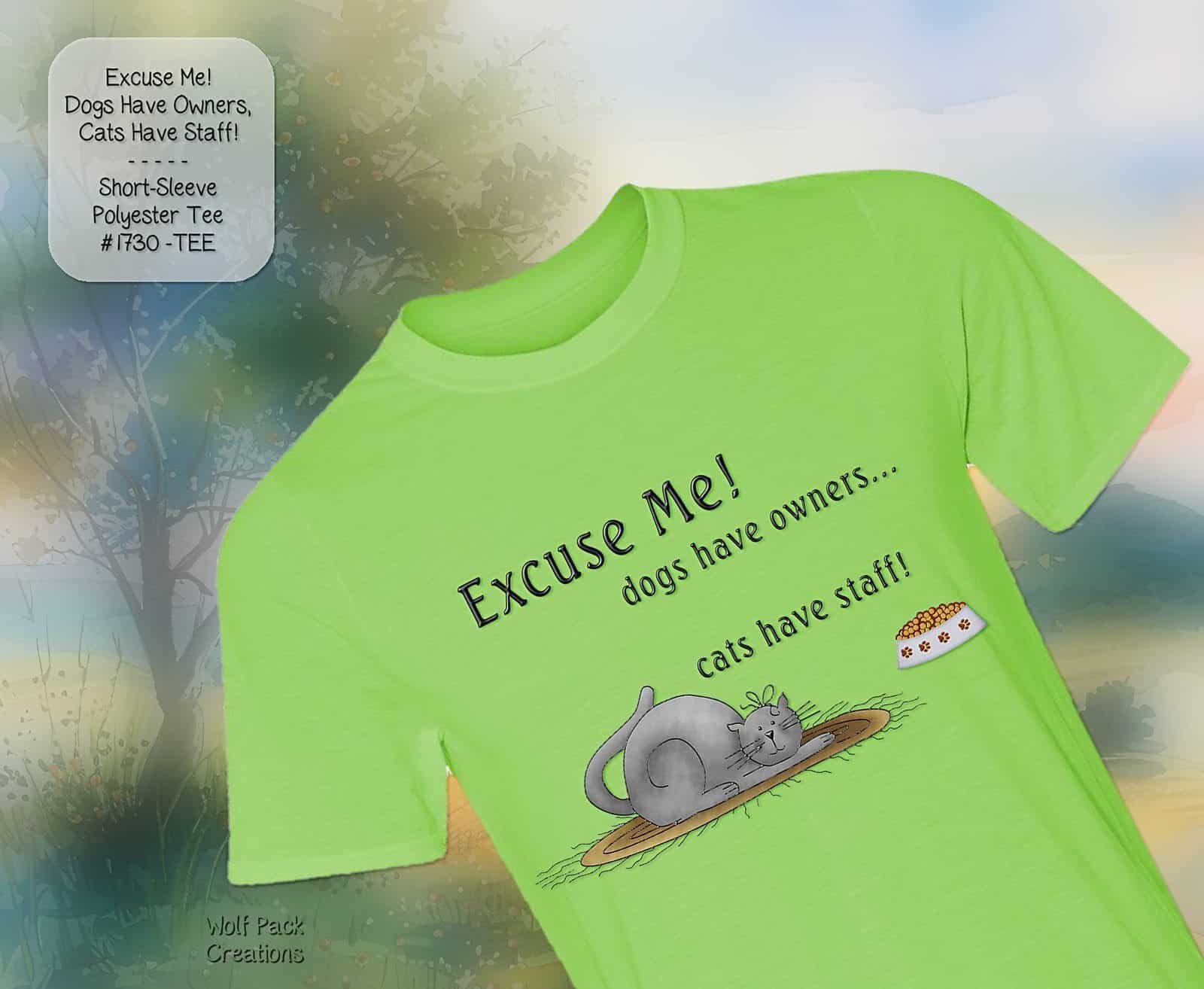 Hilarious Cats Have Staff Shirt