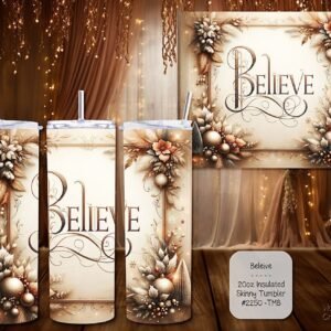 Astounding Believe Christmas Tumbler