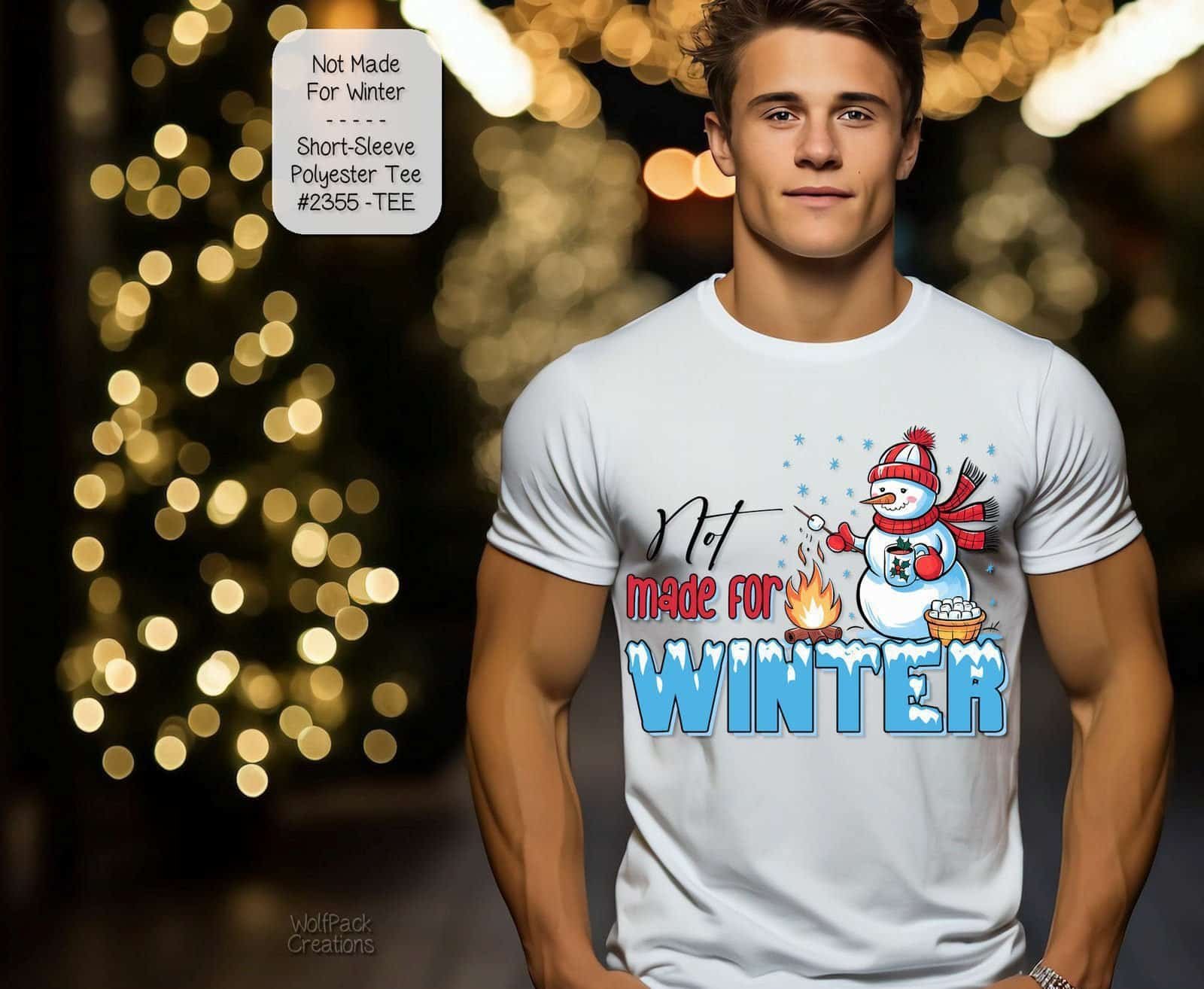 Hilarious Not Made for Winter Shirt