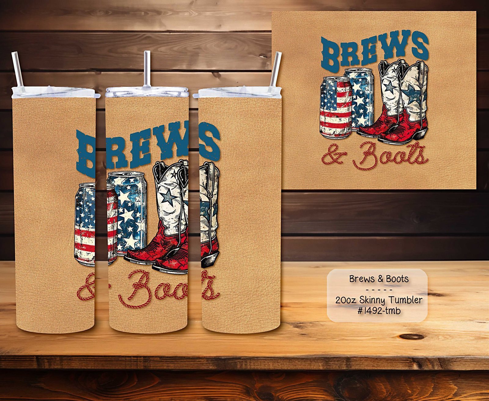Beautiful Skinny Tumbler: Brews & Boots