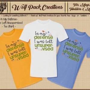Hilarious Short Sleeve T-Shirt featuring In My Defense