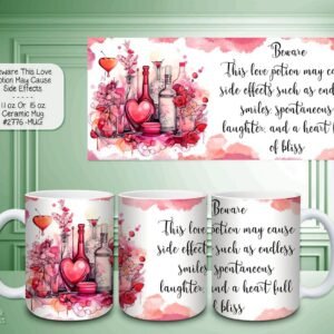 Beware of Love Potion Side Effects Mug