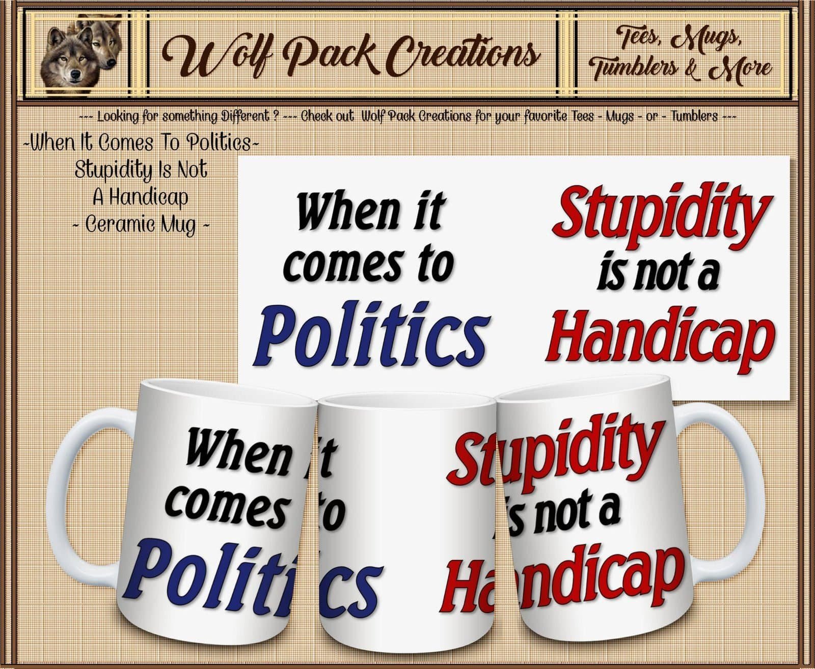 Amusing Stupidity is not a Handicap Ceramic Mug