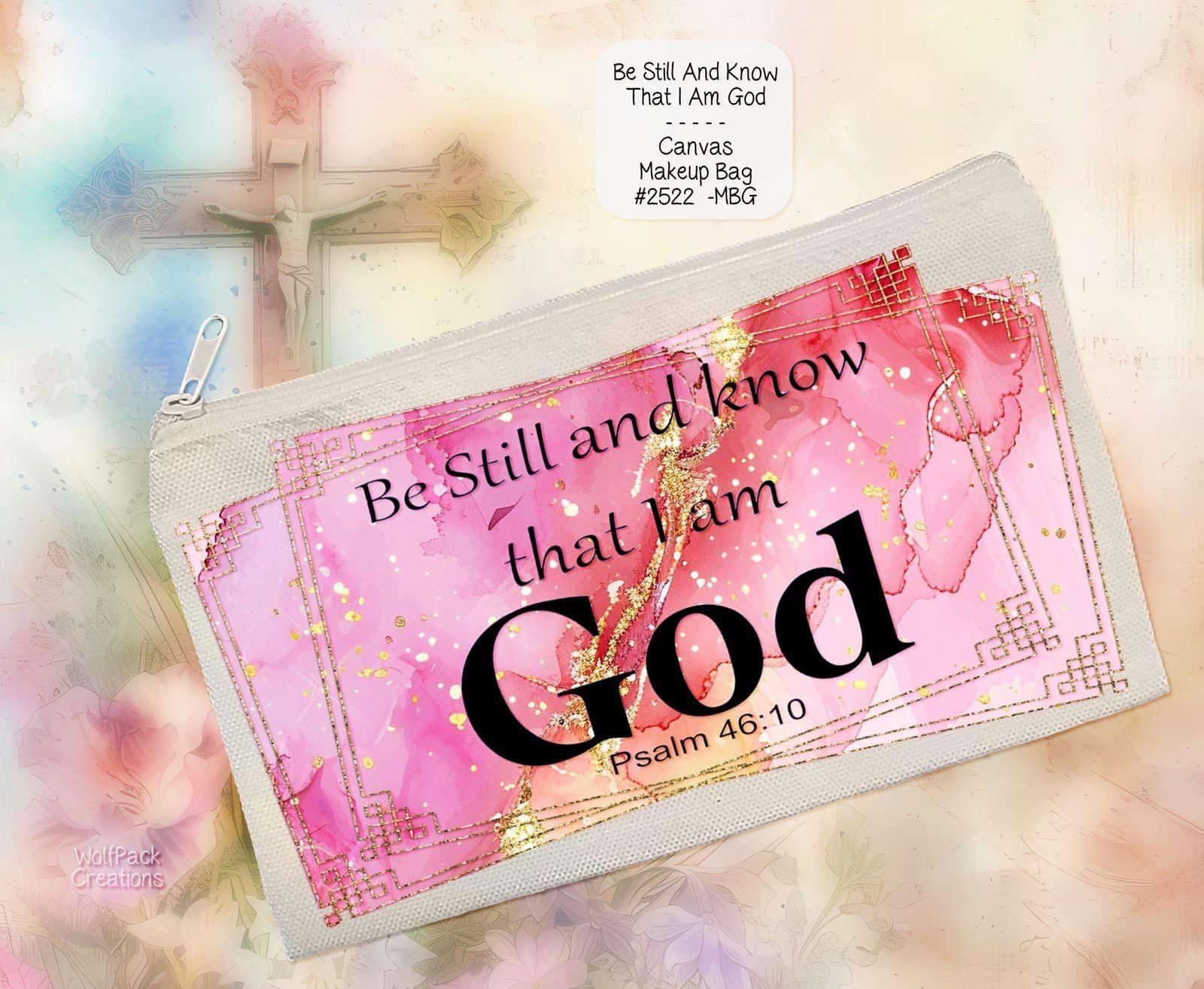 White Polyester Zipper Pouch: Be Still and Know that I am God