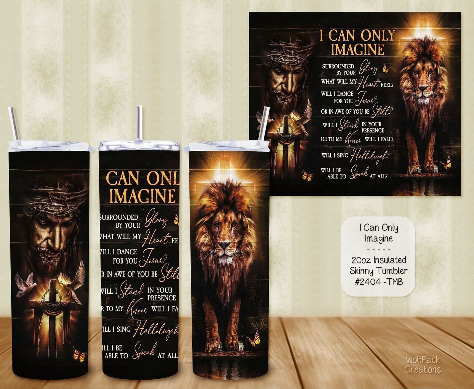 Beautiful Holiday Stainless Steel Tumbler: I Can Only Imagine
