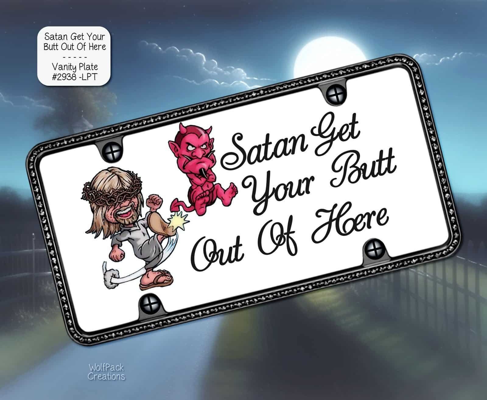 Kicking Satans Butt License Plate
