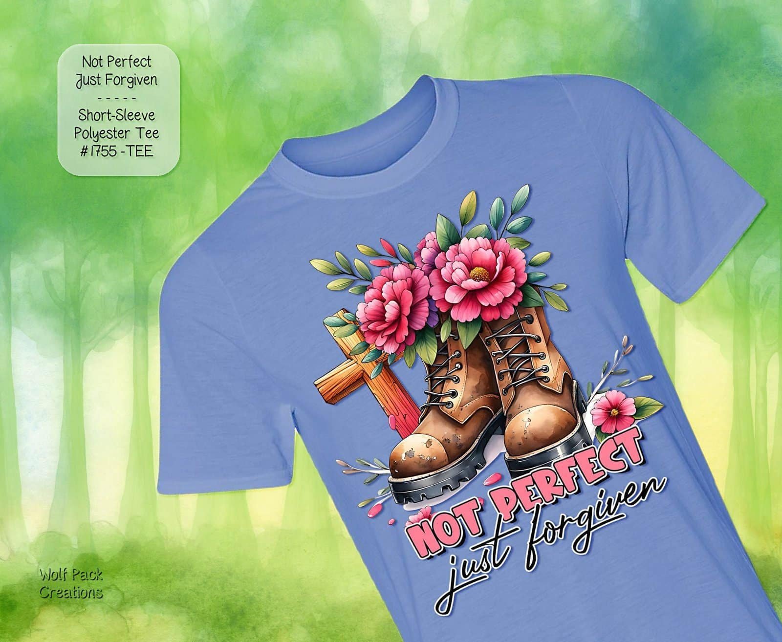 Beautiful Shirt: Not Perfect Just Forgiven