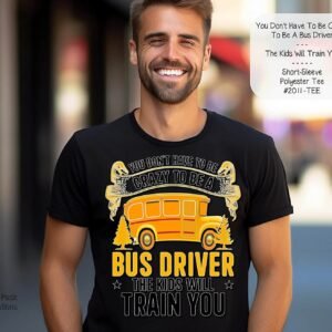 Irreplaceable Shirt for the School Bus Driver