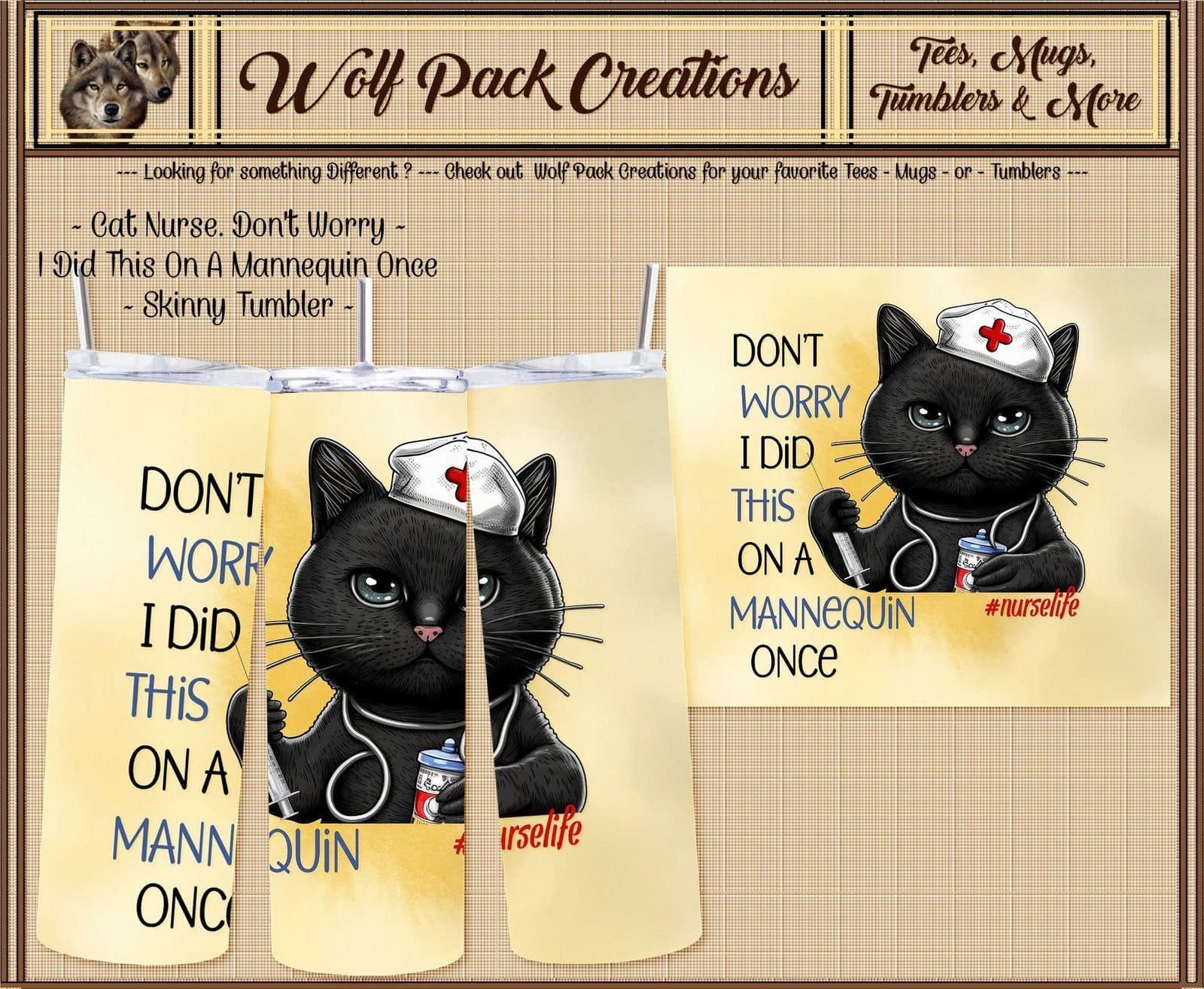 Don't Worry, Cat Nurse Skinny Tumbler