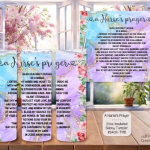 Beautiful Holiday Stainless Steel Tumbler: Nurses Prayer