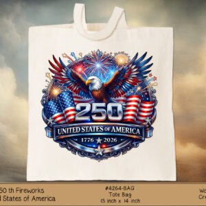 White tote bag displaying a patriotic emblem with an eagle, fireworks, and US flag motifs to celebrate the United States’ 250th anniversary (1776–2026).
