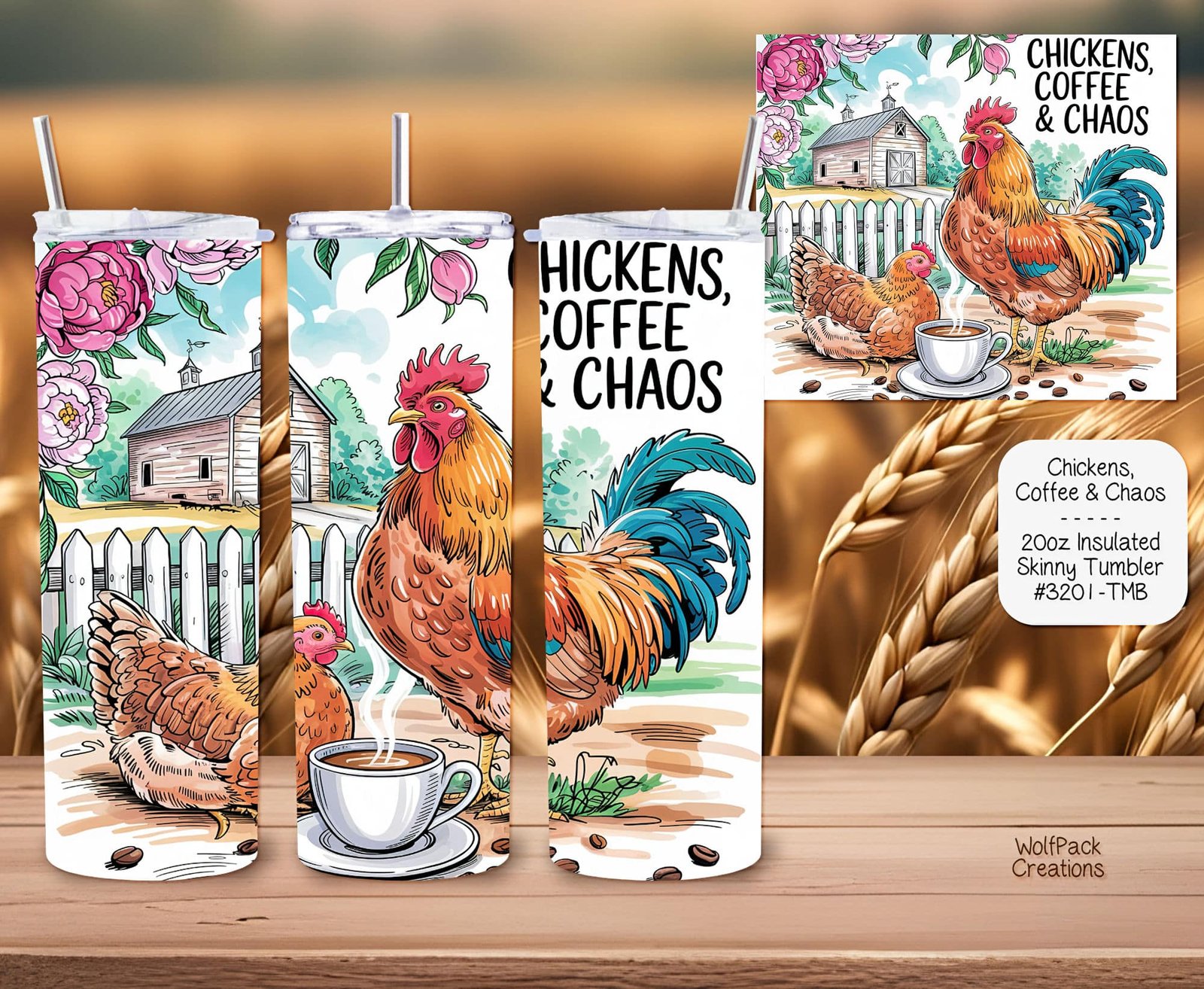 Chickens Coffee and Chaos Tumbler