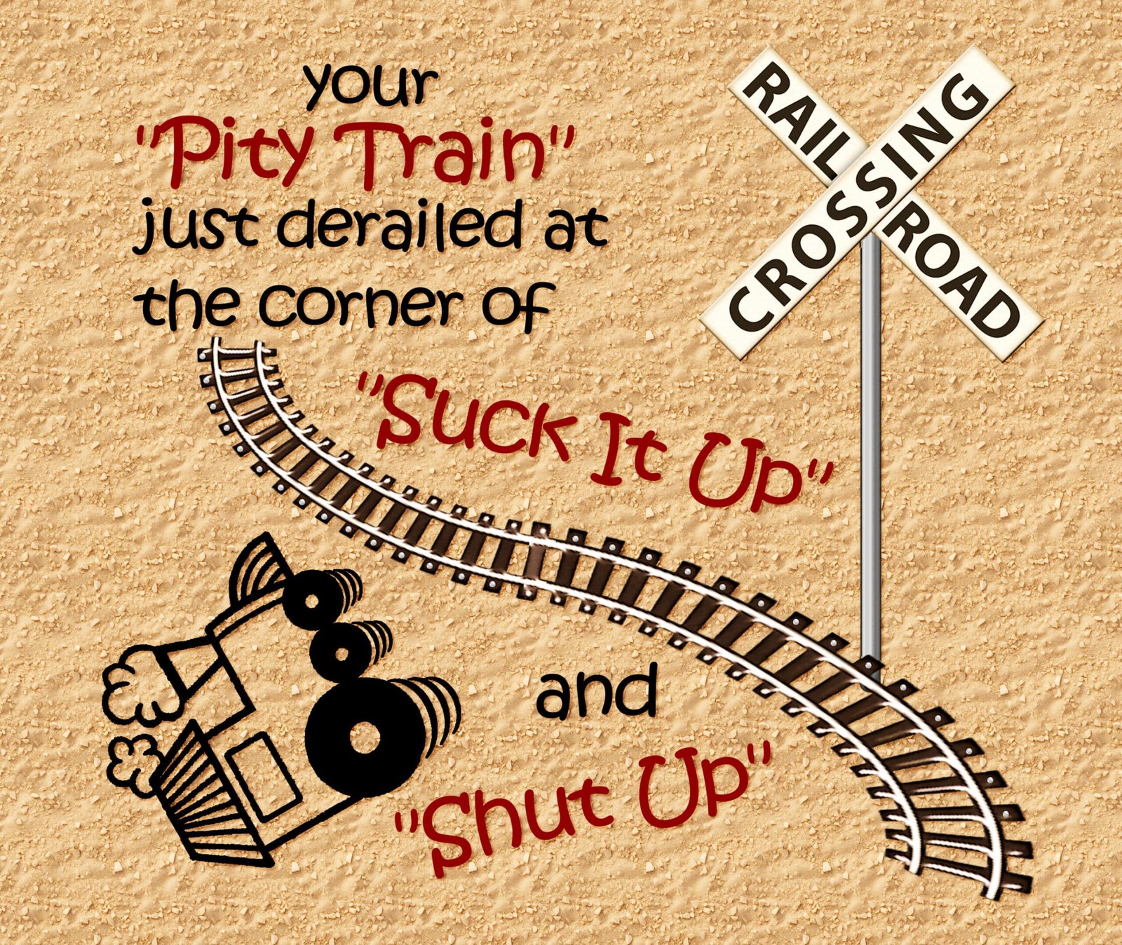 Pity Train Just Derailed Mousepad