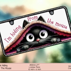 Hiding From Mouse License Plate