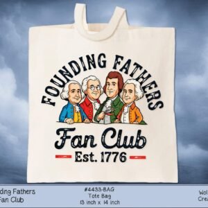 Founding Fathers Tote Bag