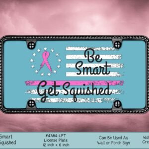 Get Squished License Plate